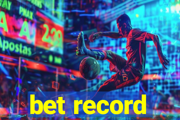 bet record